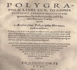 A 1550 edition of Trithemius’ “Polygraphiae” (first published in 1518)