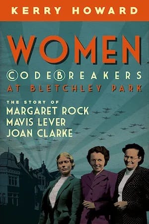 Women Codebreakers Kerry Howard