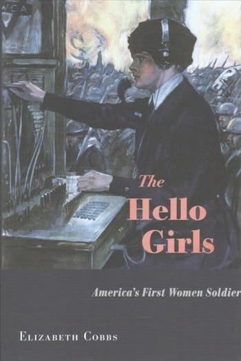 The Hello Girls – by Elizabeth Cobbs (A Review)