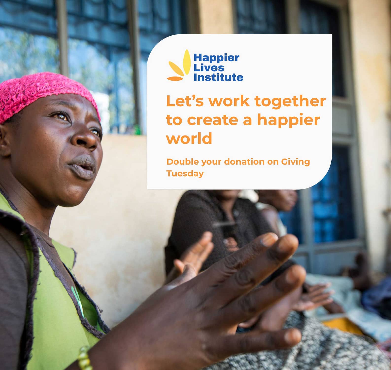 Let's work together to create a happier world